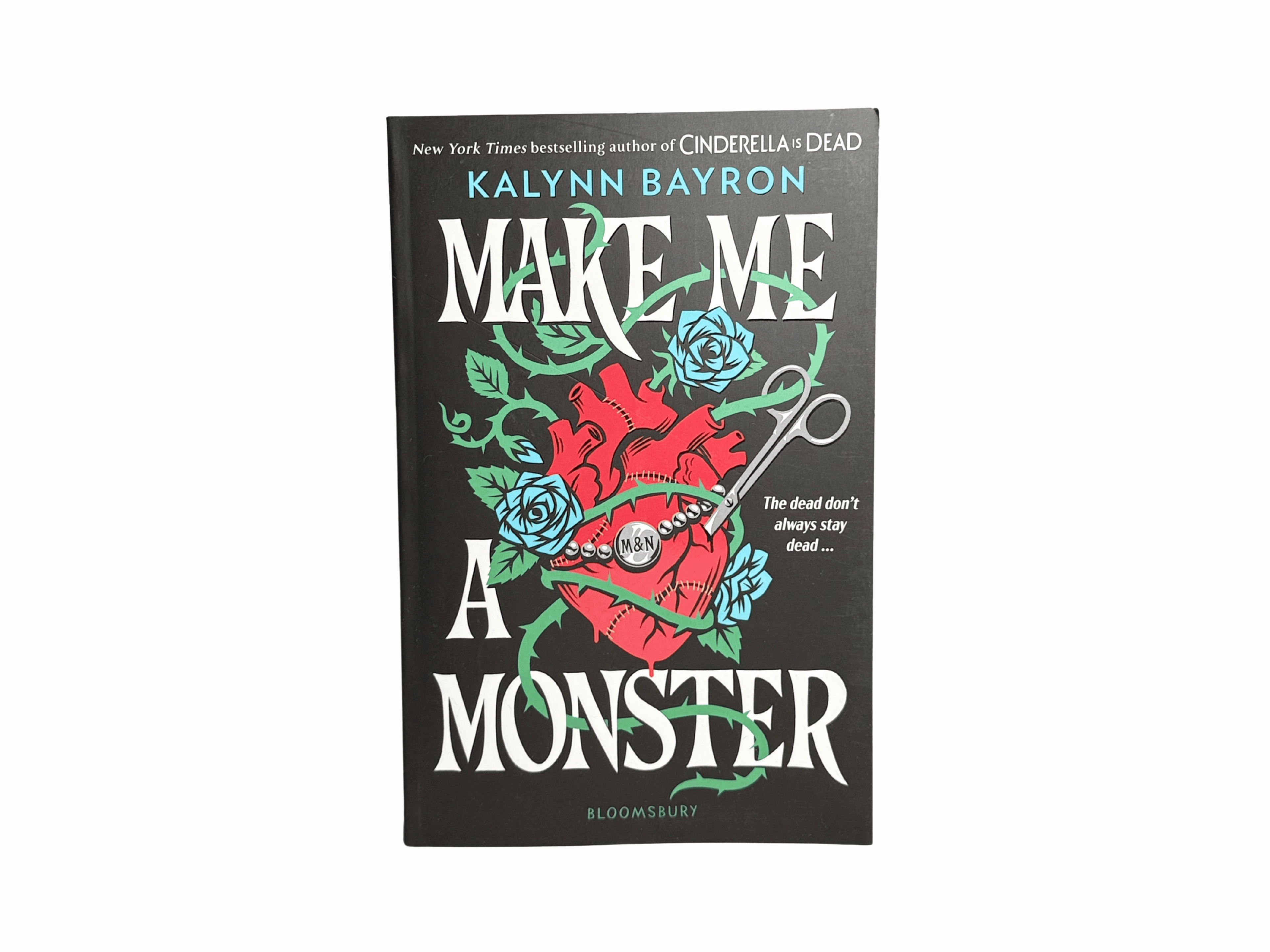 Make Me a Monster by Kalynn Batron