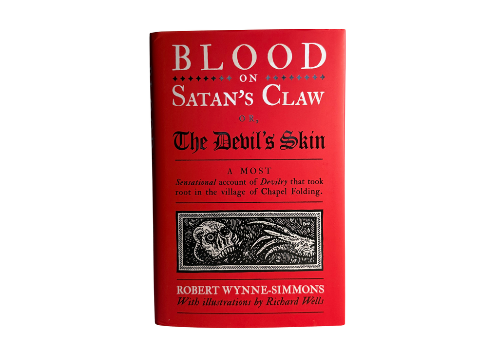 Blood on Satan's Claw or, The Devils Skin by Robert Wynne-Simmons