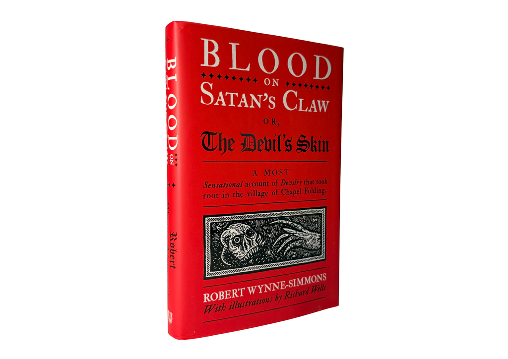 Blood on Satan's Claw or, The Devils Skin by Robert Wynne-Simmons