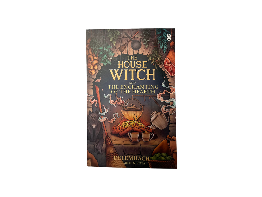 The House Witch and The Enchanting of The Hearth (Book 1)