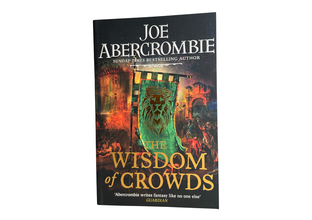 The Wisdom of Crowds by Joe Abercrombie (Book 3)