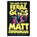 The Gate of the Feral Gods by Matt Dinniman (Book 4)