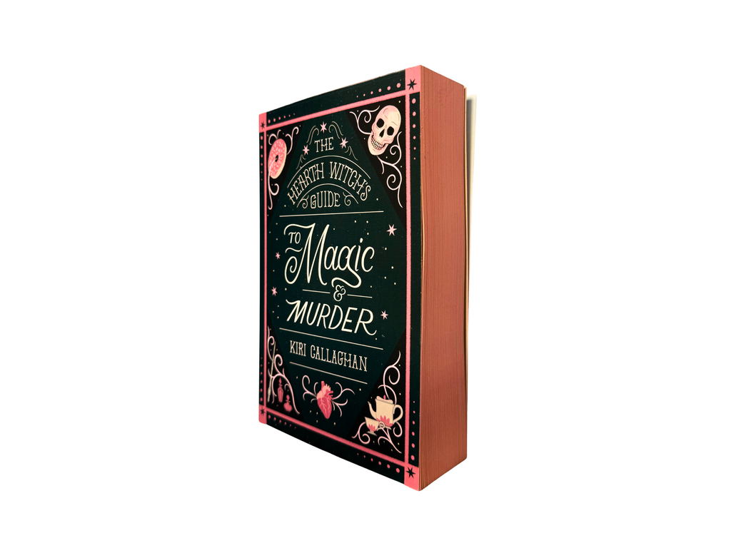The Hearth Witches Guide to Magic & Murder - Kiri Callaghan