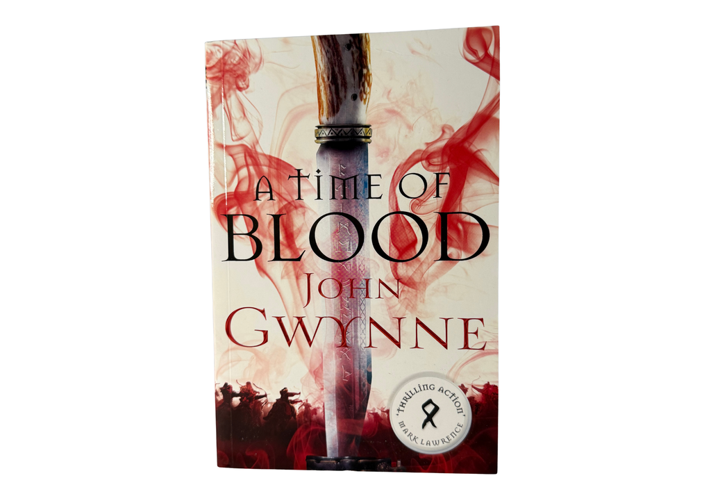 A Time of Blood by John Gwynne (Book 2 Of Blood and Bone)