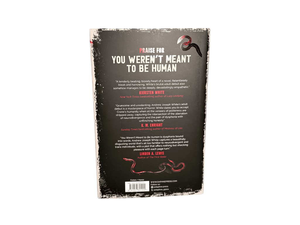 You Weren't Meant To Be Human by Andrew Joseph White