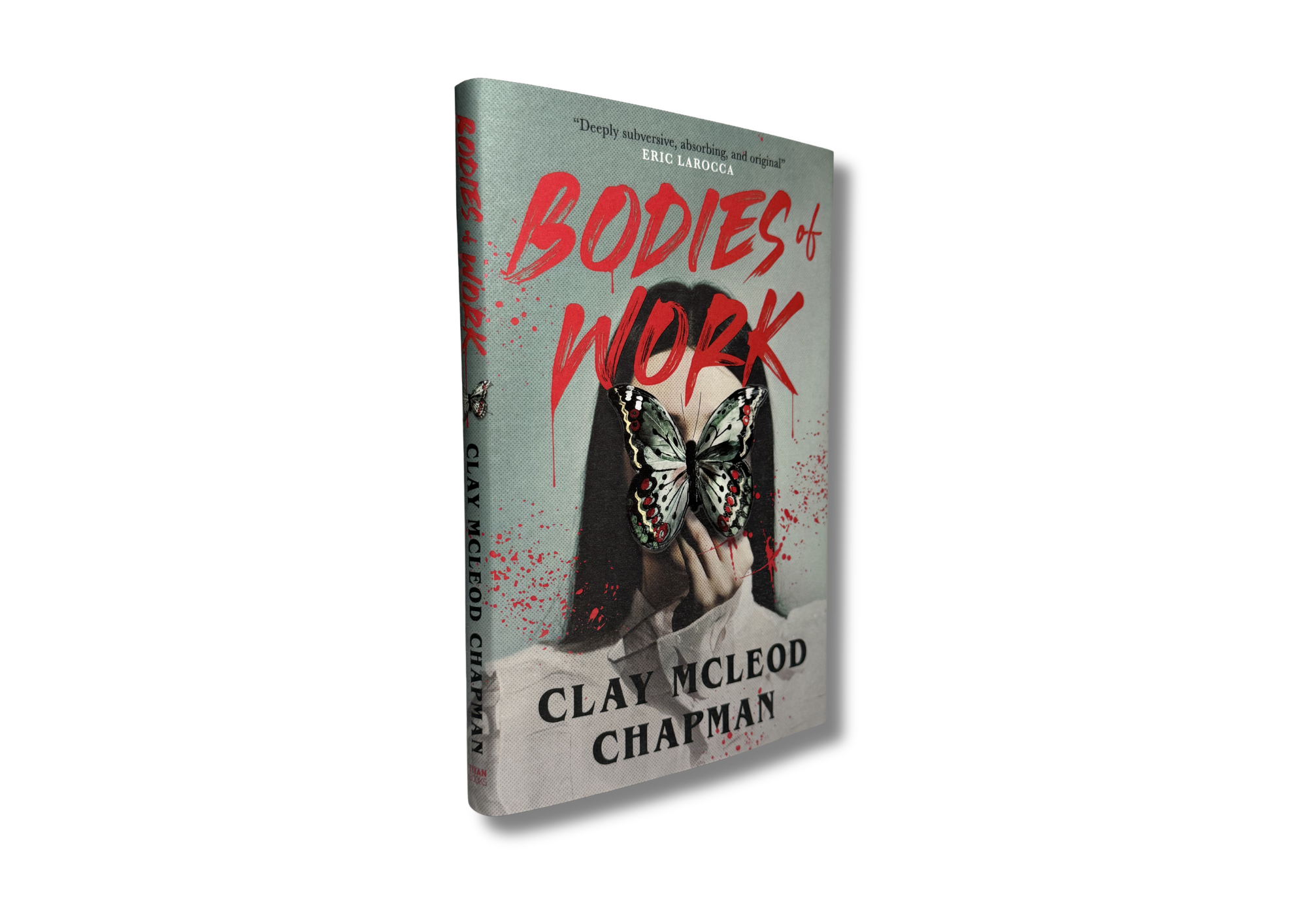 Bodies of Work by Clay McLeod Chapman