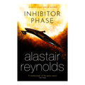 Inhibitor Phase by Alastair Reynolds