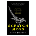 Scratch Moss by David Barnett