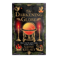 The Darkening Globe by Naomi Kelsey