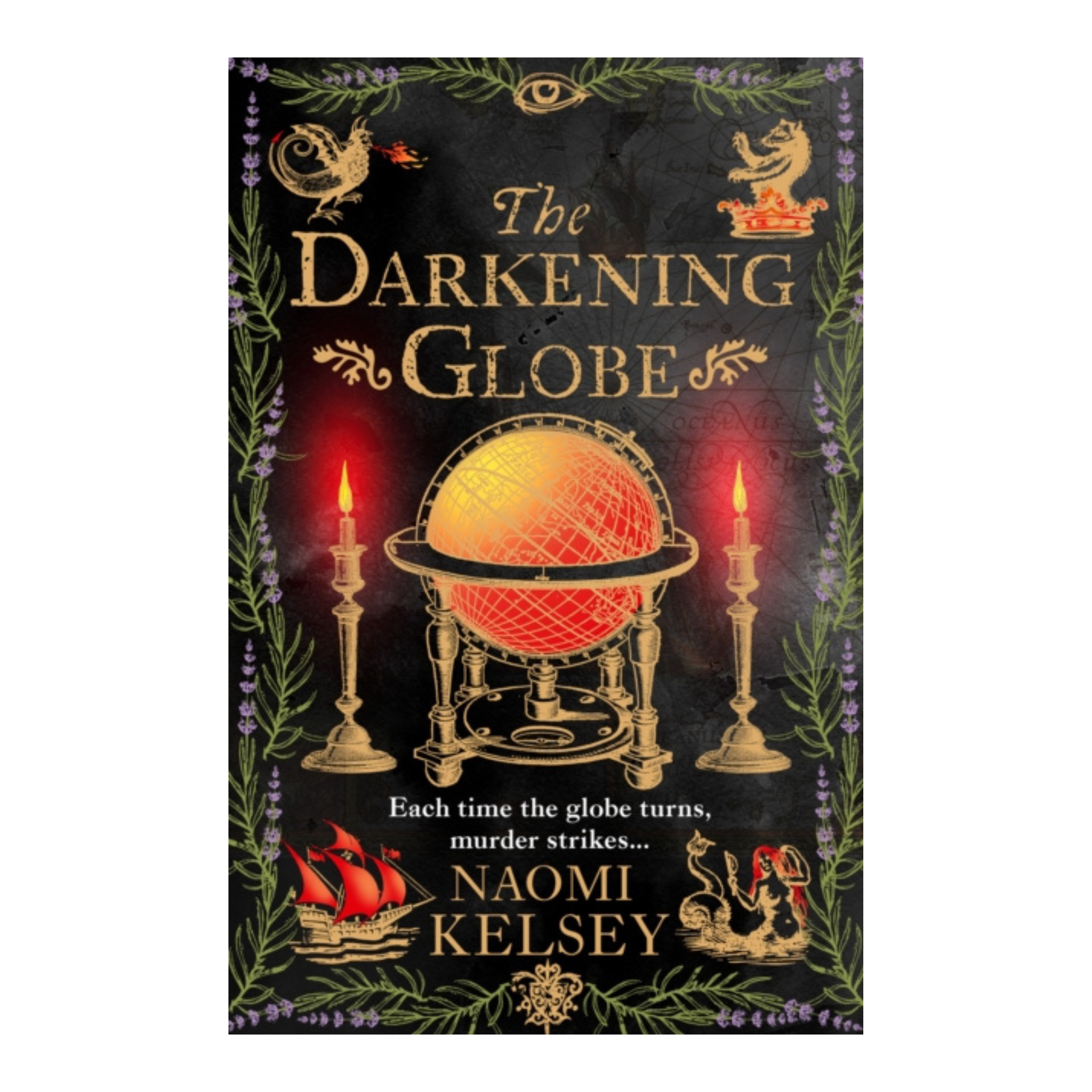 The Darkening Globe by Naomi Kelsey