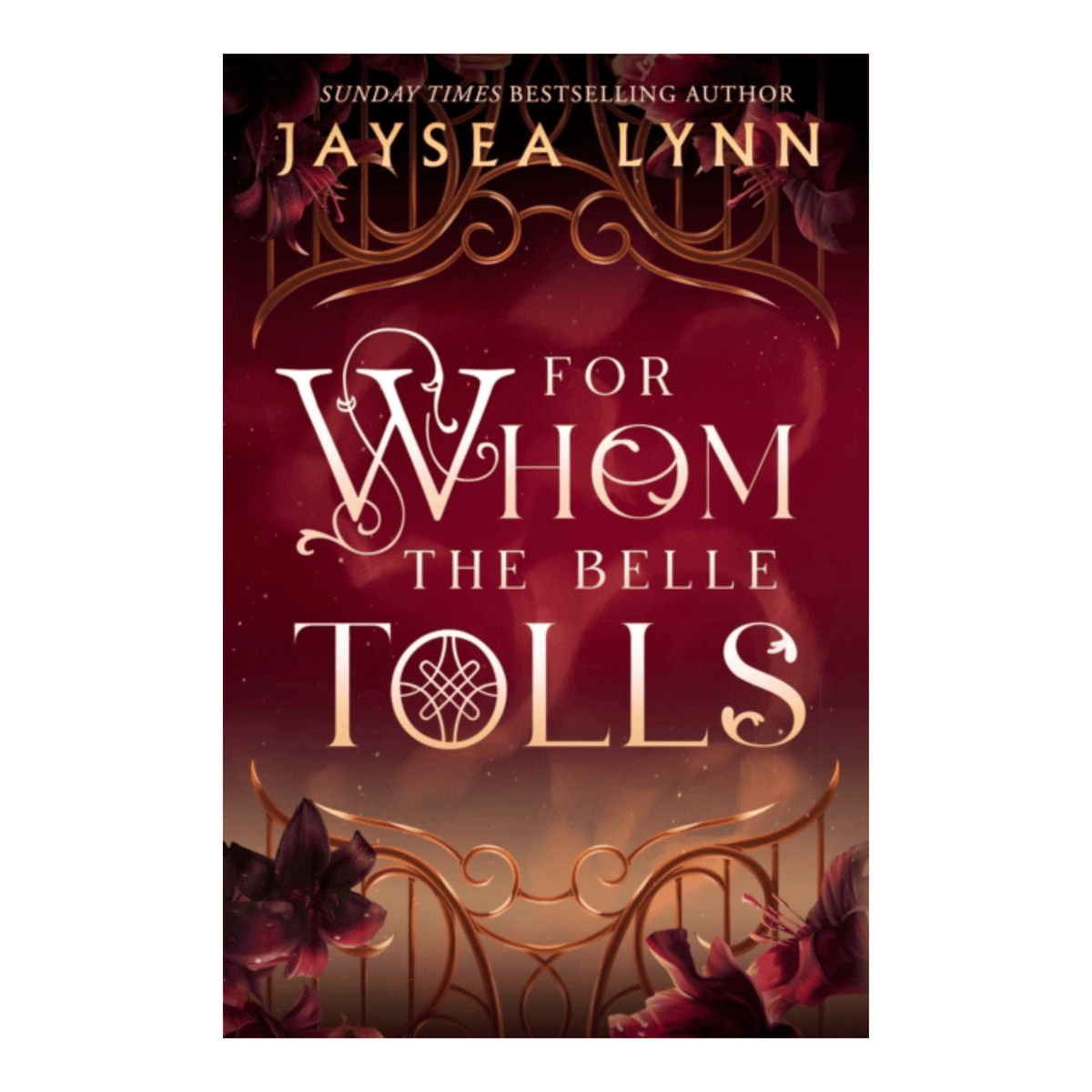 For Whom the Belle Tolls by Jaysea Lynn