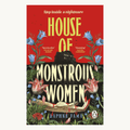House of Monstrous Women by Daphne Fama