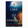 Lake of Darkness by Adam Roberts