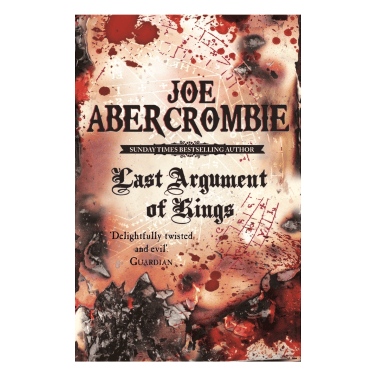 Last Argument Of Kings by Joe Abercrombie (Book three)