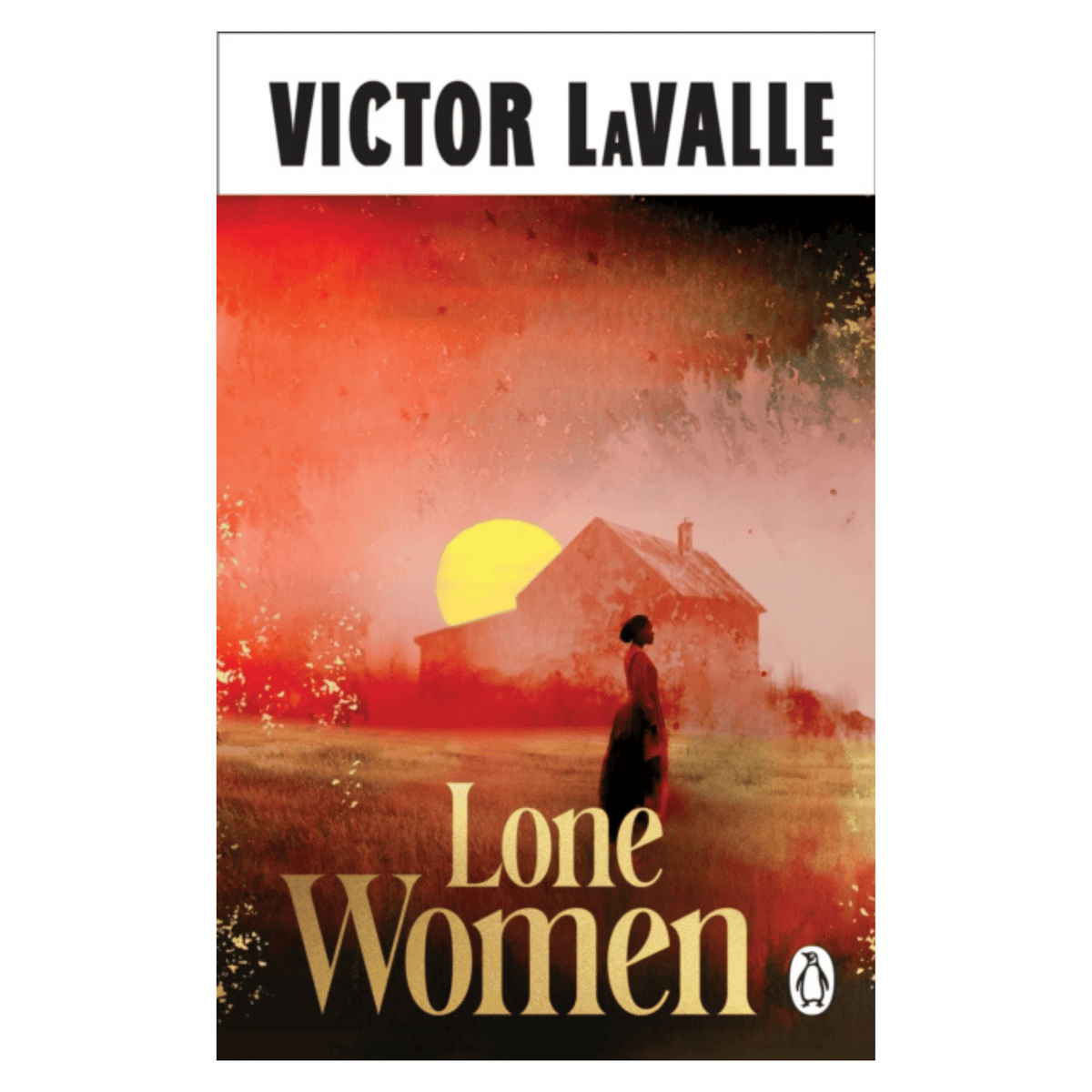 Lone Women by Victor LaValle