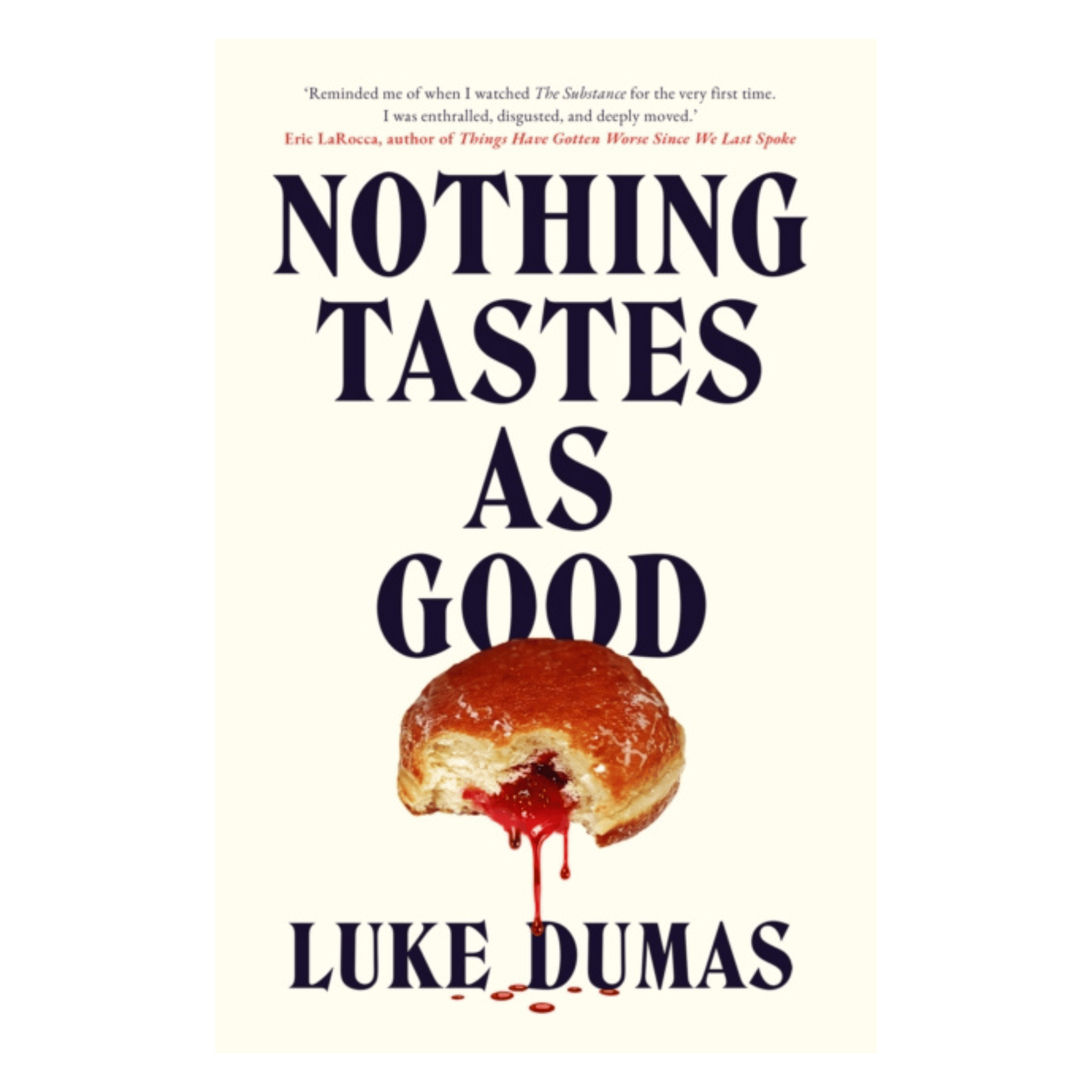 Nothing Tastes As Good by Luke Damas