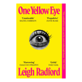 One Yellow Eye by Leigh Radford