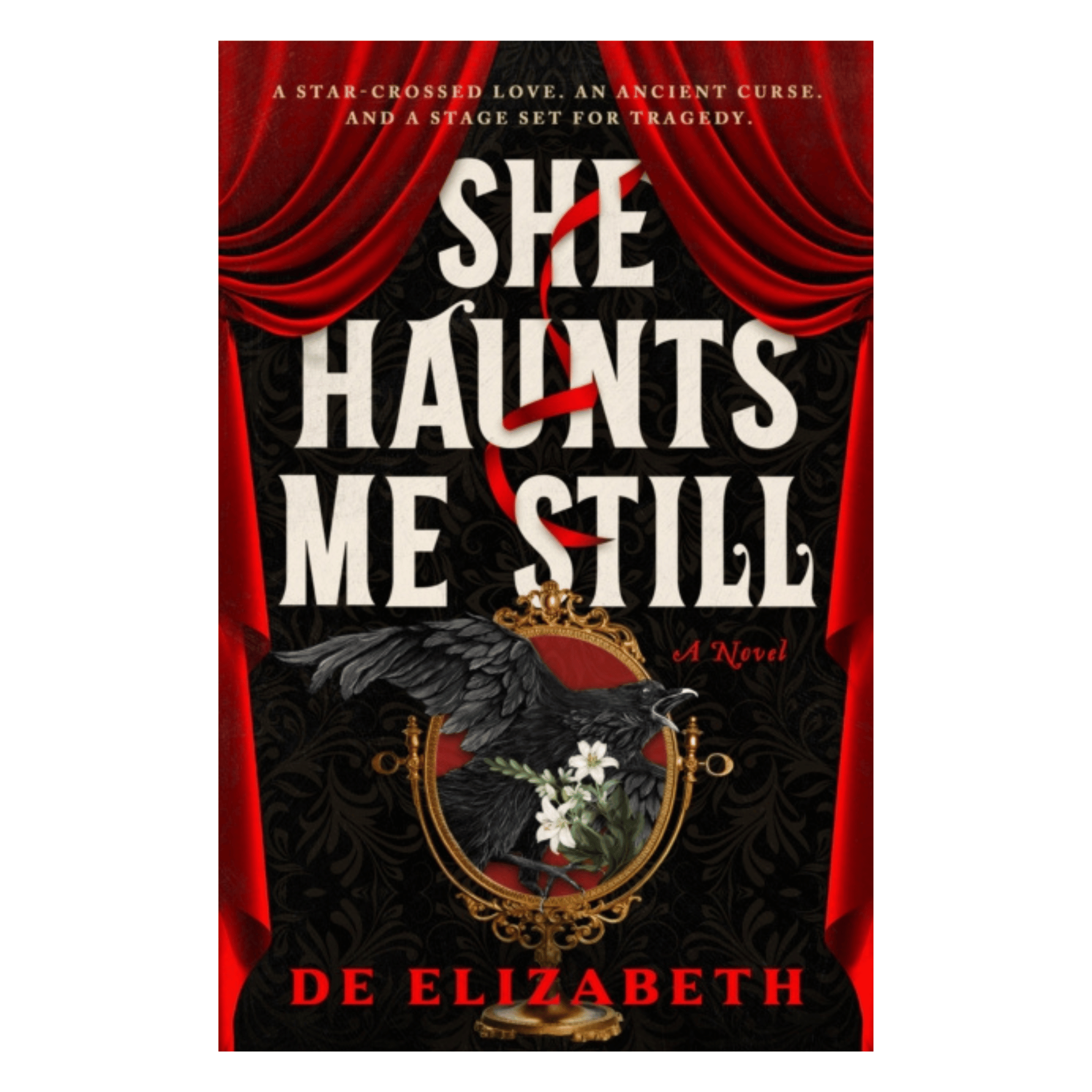 She Haunts Me Still by De Elizabeth