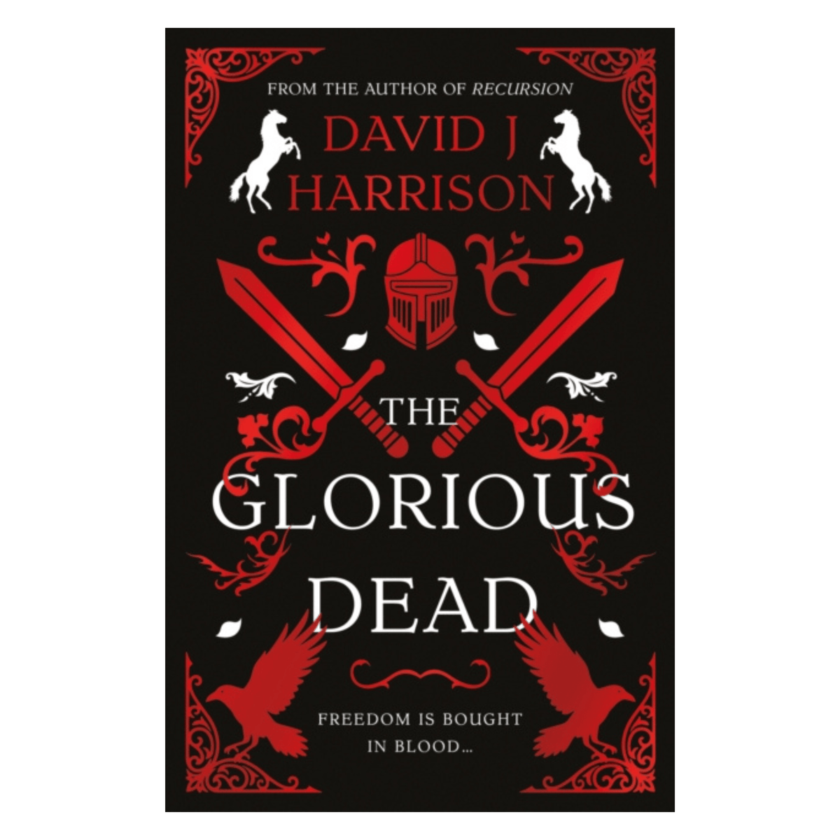 The Glorious Dead by David J Harrison
