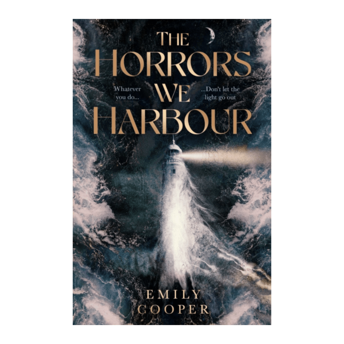 The Horrors We Harbour by Emily Cooper