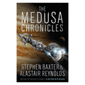 The Medusa Chronicles by Alastair Reynolds and Stephen Baxter