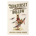 Winterset Hollow by Jonathan Edward Durham